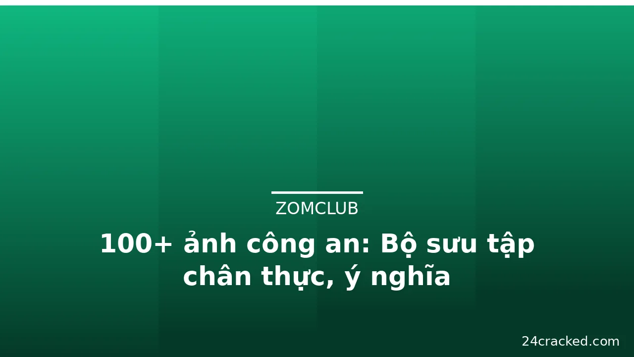 100+ ảnh công an: Bộ sưu tập chân thực, ý nghĩa · ảnh 2