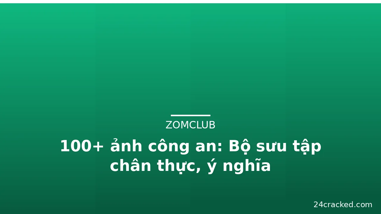100+ ảnh công an: Bộ sưu tập chân thực, ý nghĩa · ảnh 3