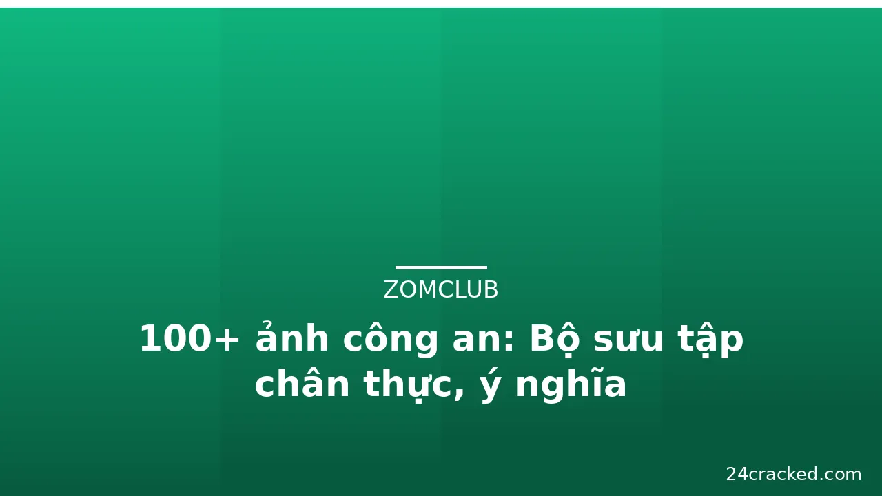 100+ ảnh công an: Bộ sưu tập chân thực, ý nghĩa