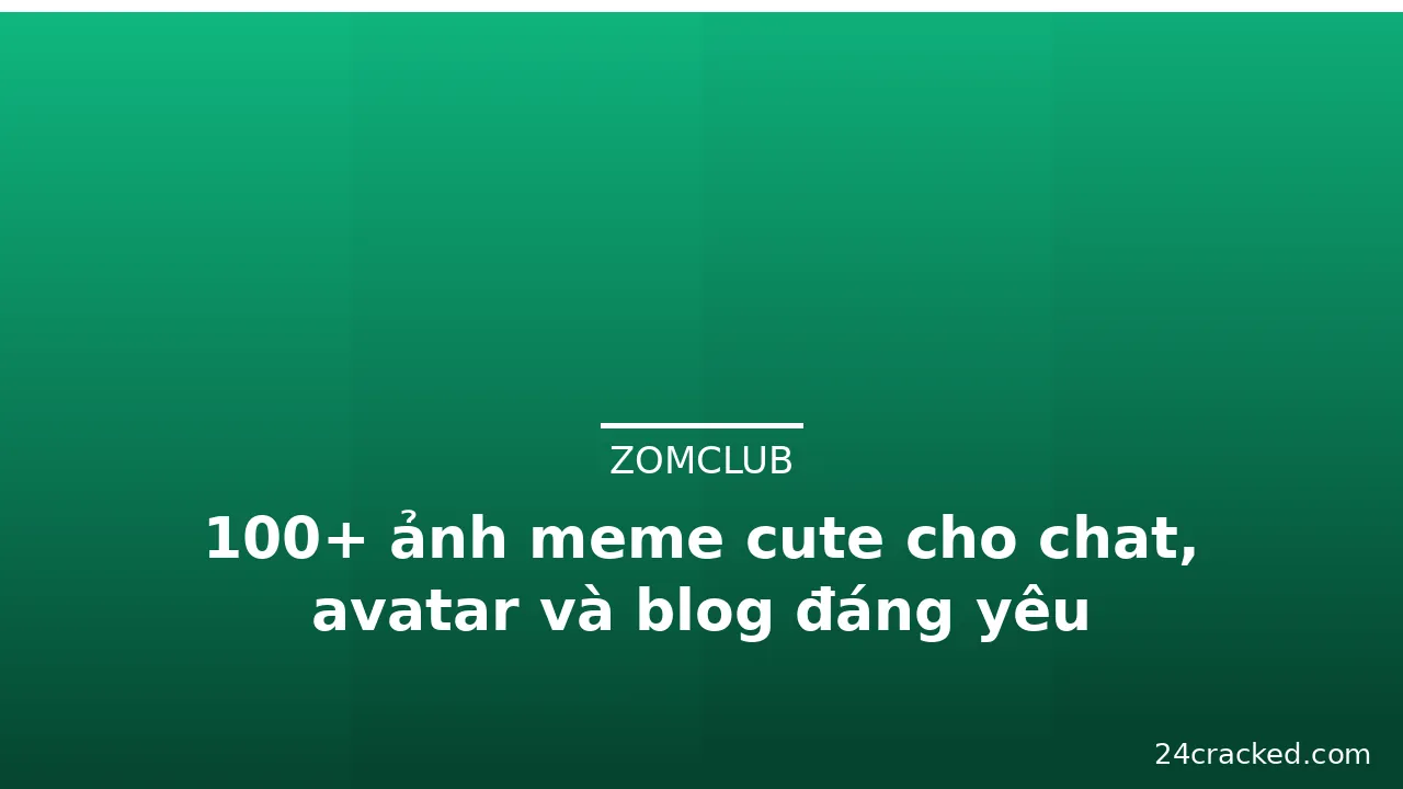 100+ ảnh meme cute cho chat, avatar và blog đáng yêu · ảnh 1