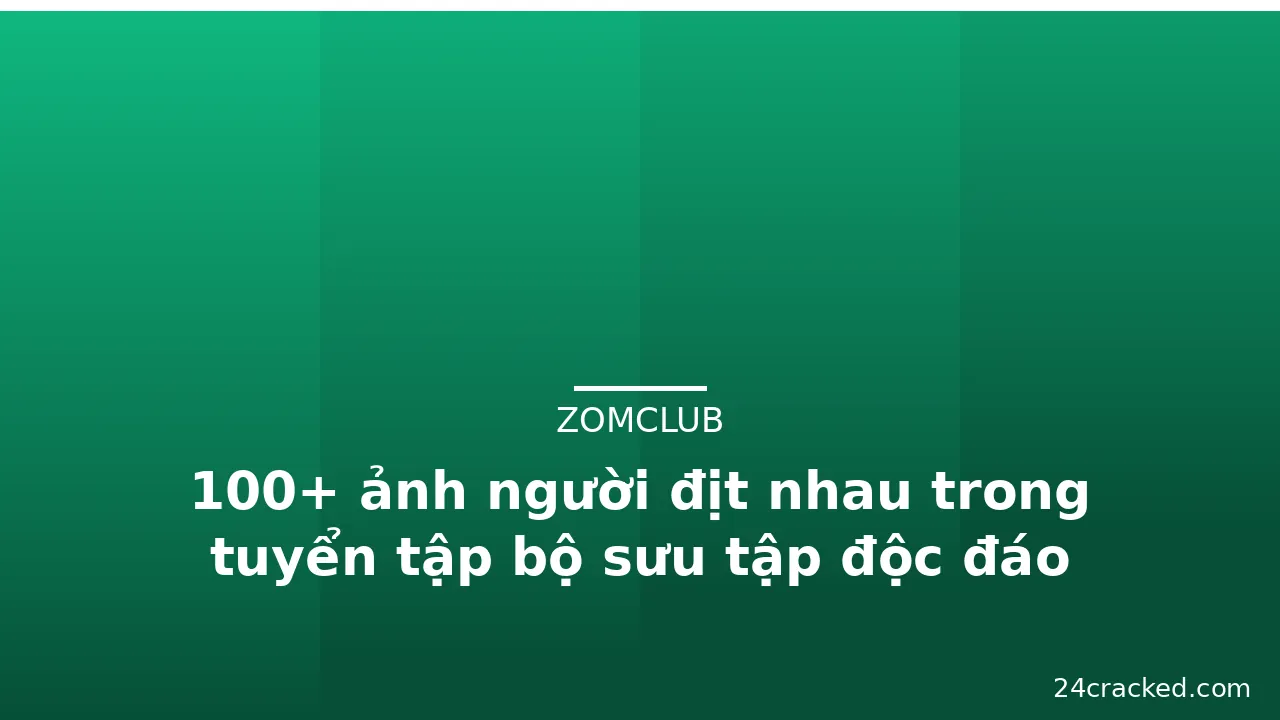 100+ ảnh người địt nhau trong tuyển tập bộ sưu tập độc đáo · ảnh 1