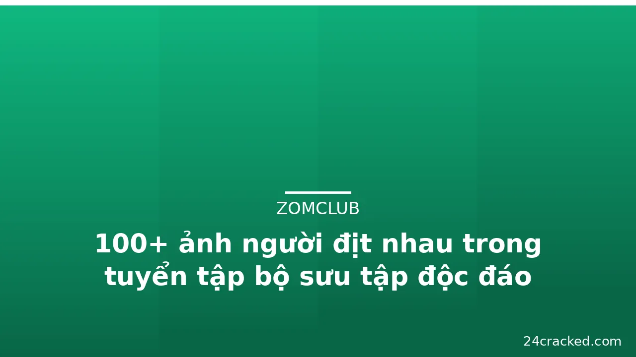 100+ ảnh người địt nhau trong tuyển tập bộ sưu tập độc đáo · ảnh 2