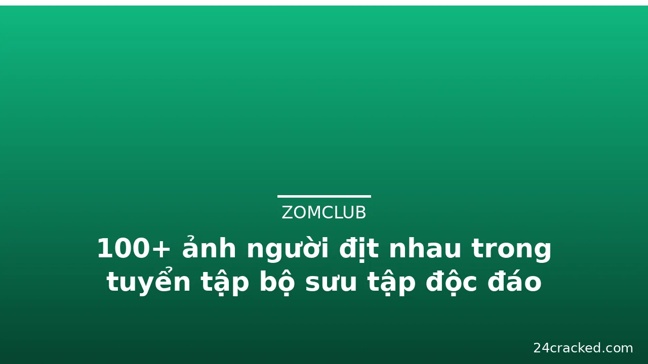 100+ ảnh người địt nhau trong tuyển tập bộ sưu tập độc đáo · ảnh 3