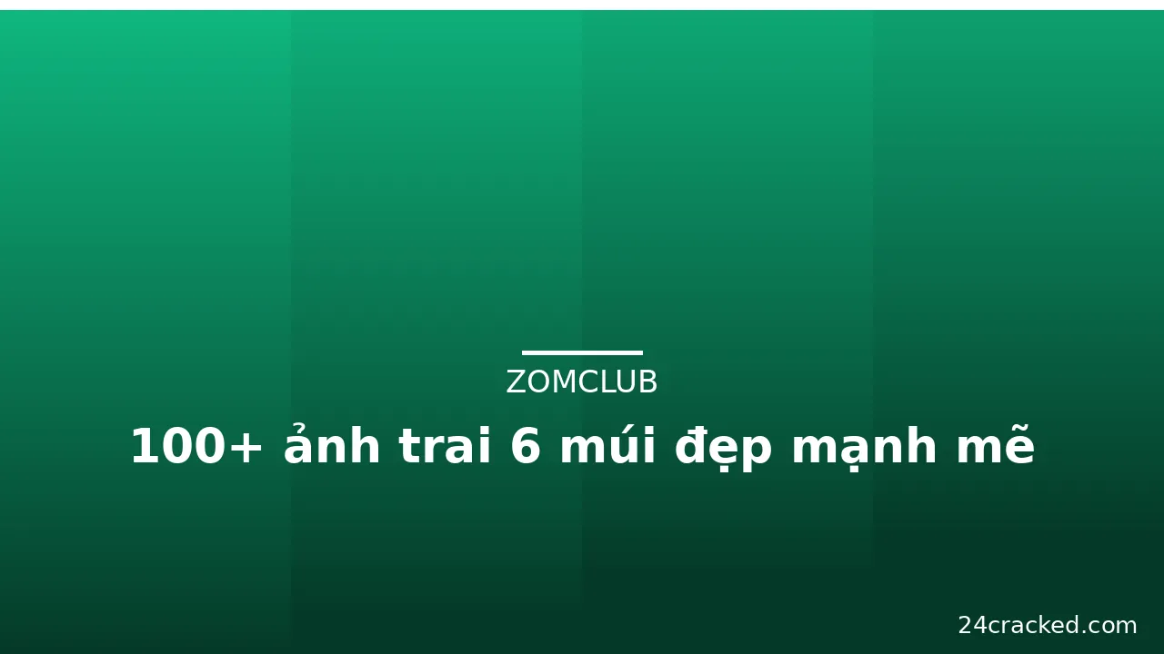 100+ ảnh trai 6 múi đẹp mạnh mẽ · ảnh 3