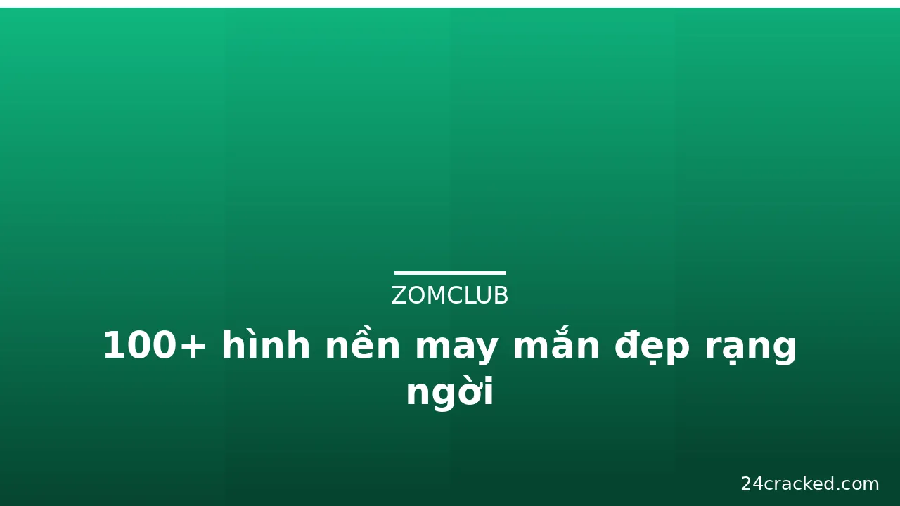 100+ hình nền may mắn đẹp rạng ngời · ảnh 1