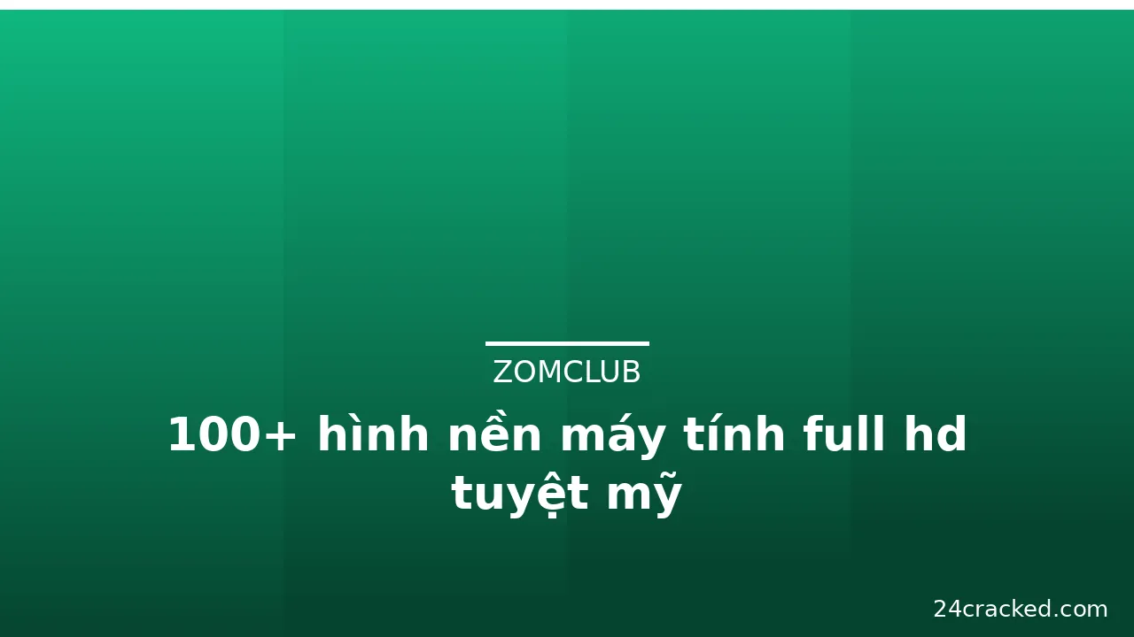 100+ hình nền máy tính full hd tuyệt mỹ · ảnh 2
