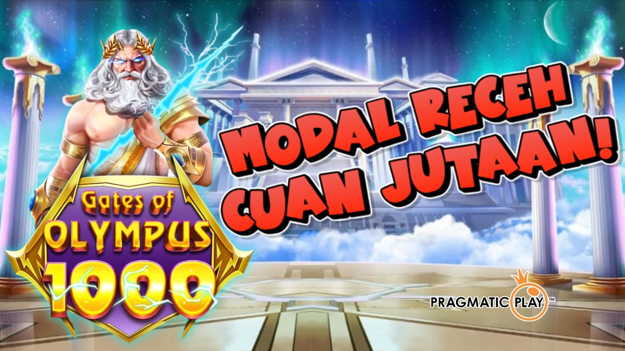 Mengungkap Keunggulan Slot Gate of Olympus 1000: Gacor, RTP Tinggi, dan Potensi Maxwin