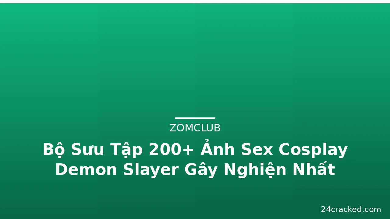 Bộ Sưu Tập 200+ Ảnh Sex Cosplay Demon Slayer Gây Nghiện Nhất · ảnh 2