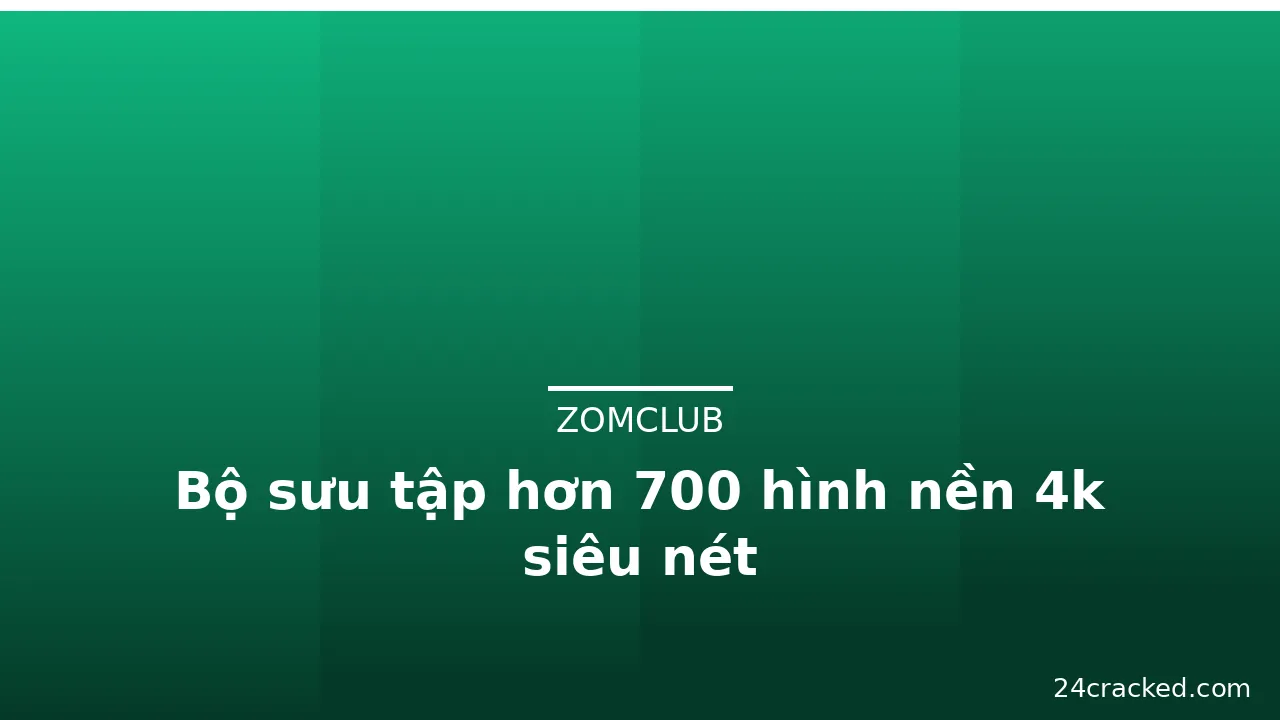 Bộ sưu tập hơn 700 hình nền 4k siêu nét