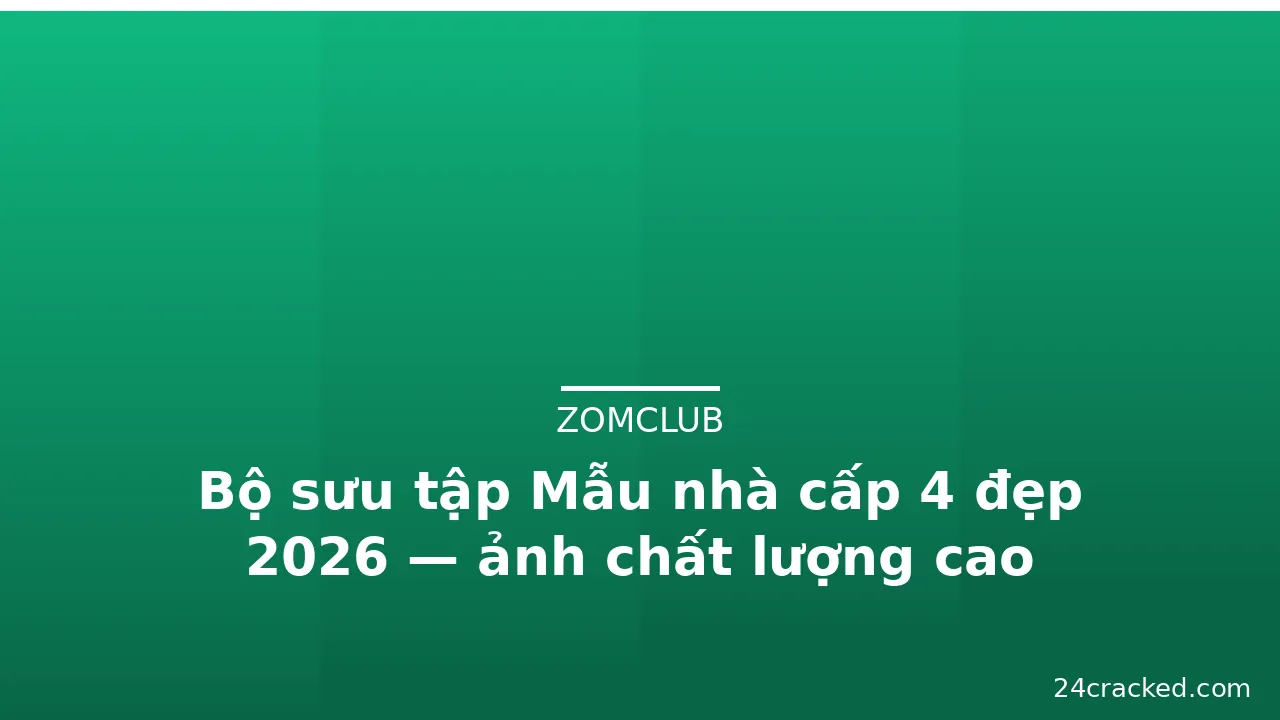 Bộ sưu tập Mẫu nhà cấp 4 đẹp 2026 — ảnh chất lượng cao