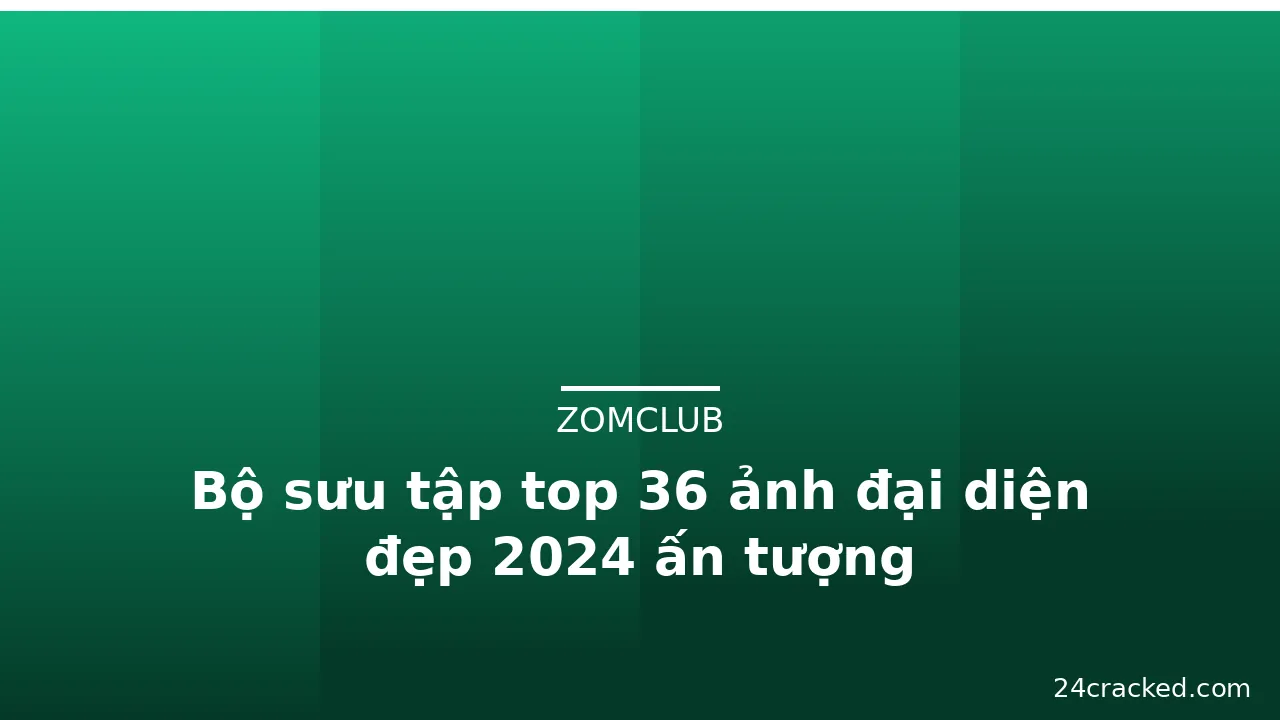 Bộ sưu tập top 36 ảnh đại diện đẹp 2024 ấn tượng · ảnh 2