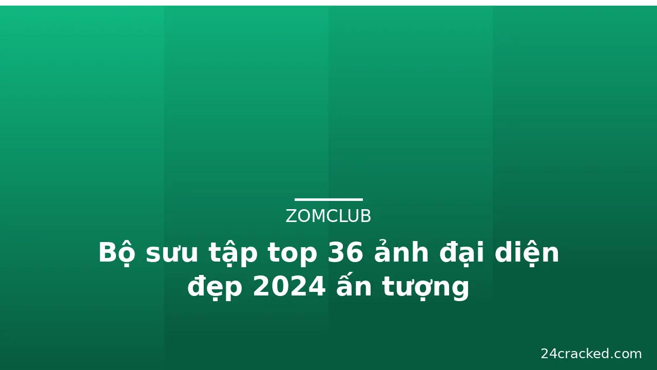 Bộ sưu tập top 36 ảnh đại diện đẹp 2024 ấn tượng · ảnh 3