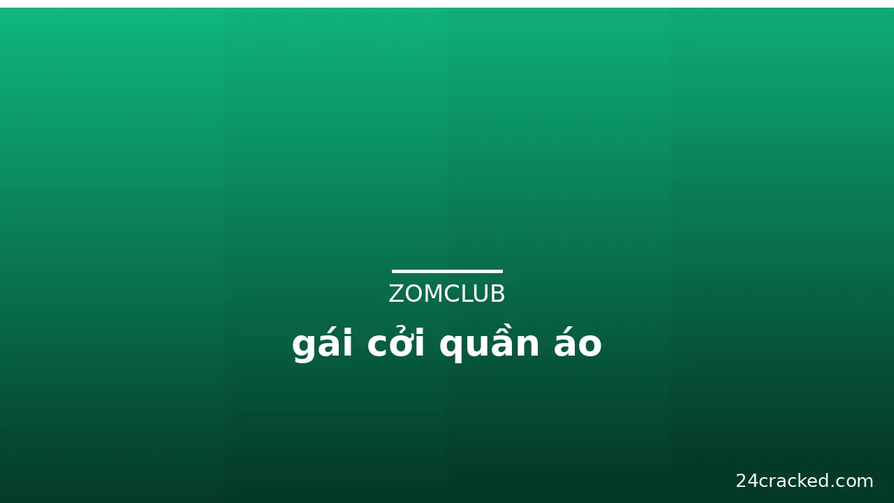 gái cởi quần áo