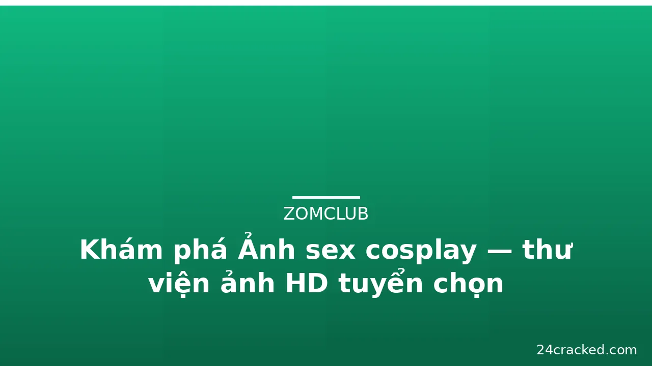Khám phá Ảnh sex cosplay — thư viện ảnh HD tuyển chọn