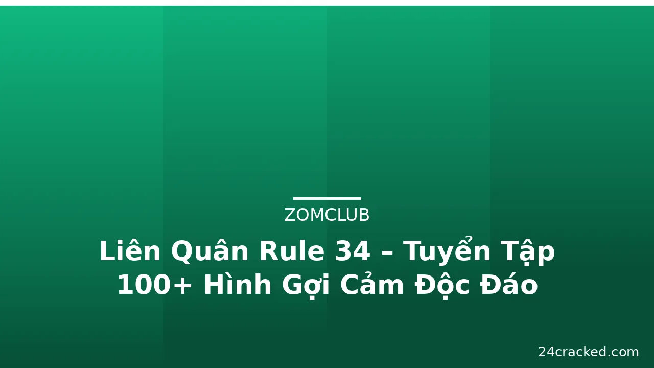 Liên Quân Rule 34 – Tuyển Tập 100+ Hình Gợi Cảm Độc Đáo · ảnh 2