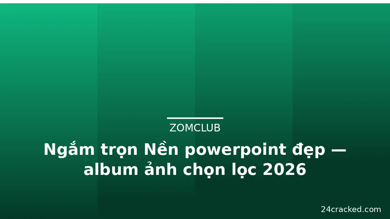 Ngắm trọn Nền powerpoint đẹp — album ảnh chọn lọc 2026 · ảnh 2