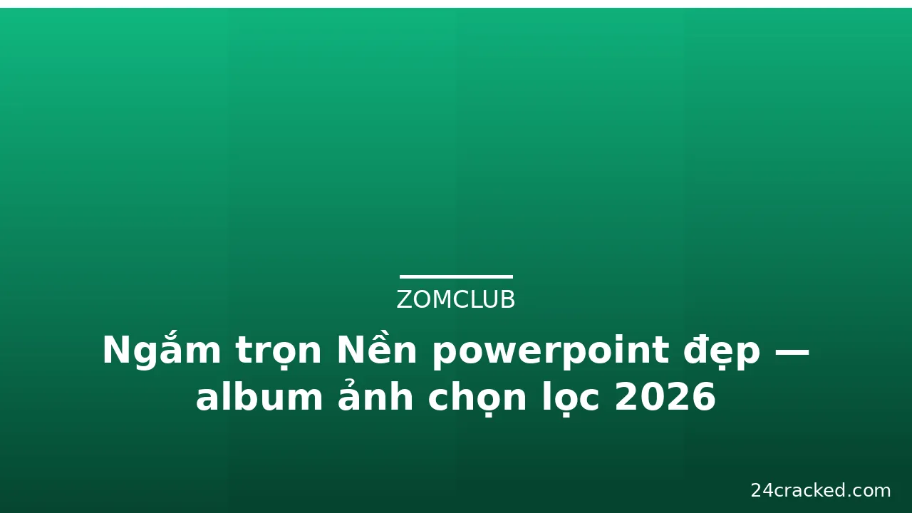 Ngắm trọn Nền powerpoint đẹp — album ảnh chọn lọc 2026 · ảnh 3