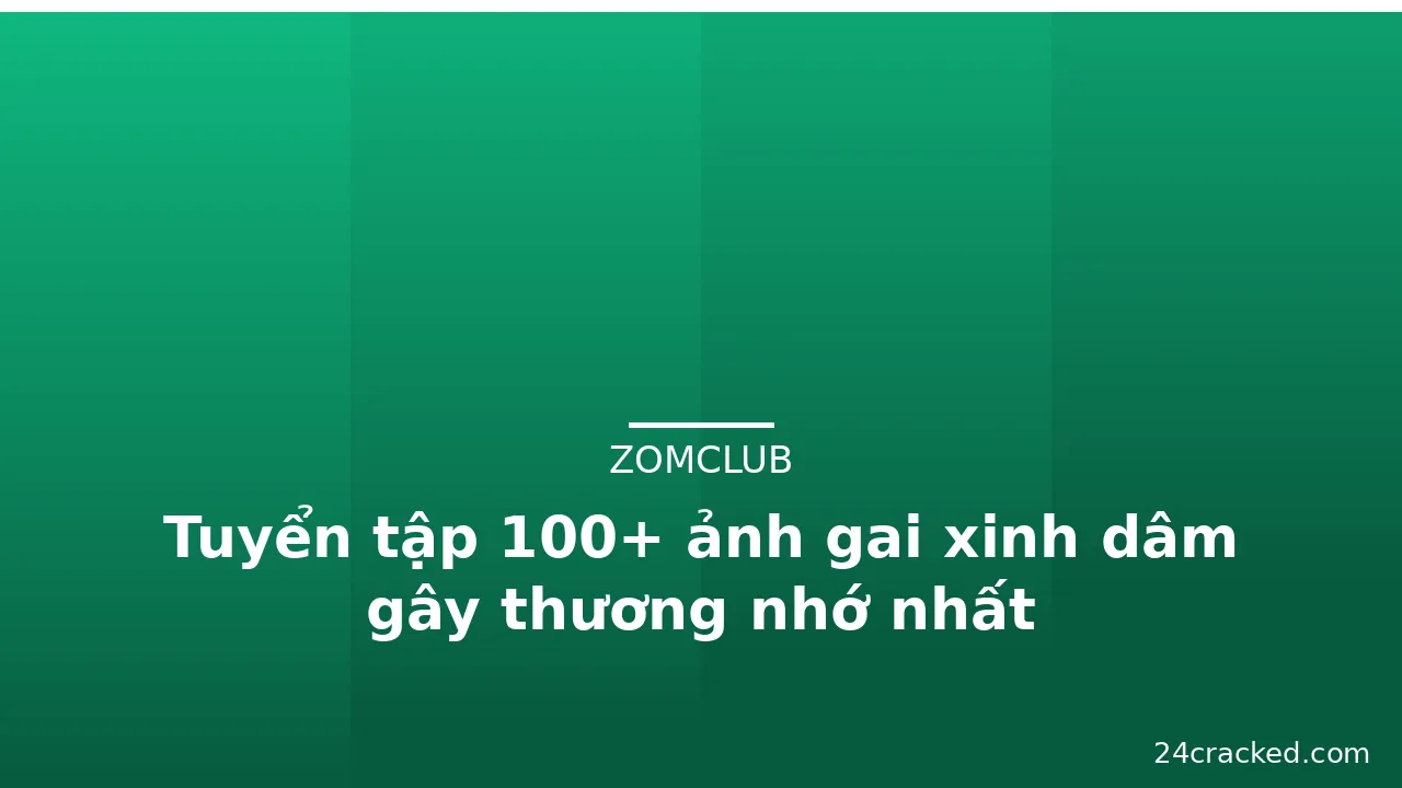 Tuyển tập 100+ ảnh gai xinh dâm gây thương nhớ nhất · ảnh 2