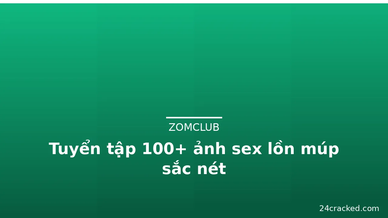 Tuyển tập 100+ ảnh sex lồn múp sắc nét · ảnh 2