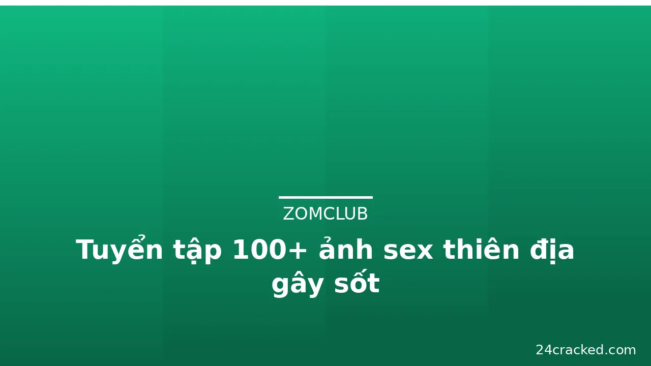 Tuyển tập 100+ ảnh sex thiên địa gây sốt · ảnh 3