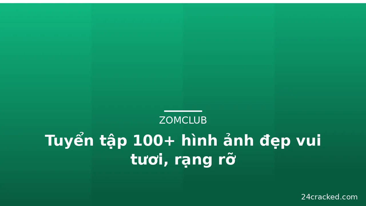 Tuyển tập 100+ hình ảnh đẹp vui tươi, rạng rỡ · ảnh 2